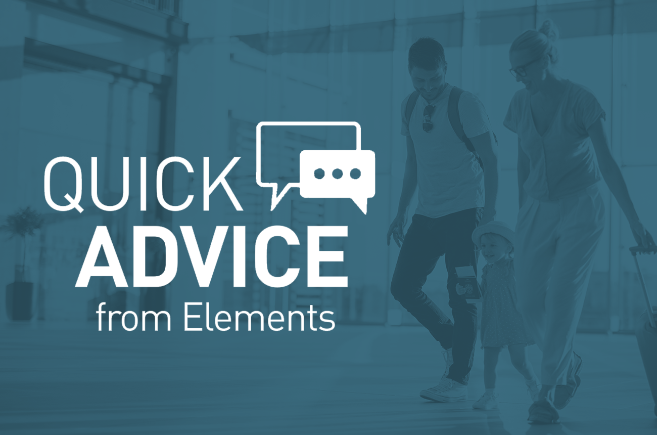 Quick Advice from Elements